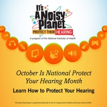 The October Shareable Images thumbnial, October is National Protect Your Hearing Month. Learn how to protect your hearing.