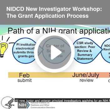 Video titled NIDCD New Investigator Workshop: The Grant Application Process.