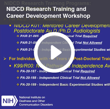 Video titled NIDCD Research Training and Career Development Workshop.