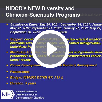 Video titled NIDCD's NEW Diversity and Clinician-Scientists Programs.