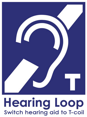 Hearing Loop Installed. Switch hearing aid to T-coil, www.hearingloop.org