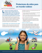 Imagen miniatura de la hoja de información titulada "Protectores de oídos para un mundo ruidoso".