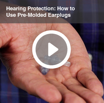 Video titled Hearing Protection: How to Use Pre-Molded Earplugs (video).