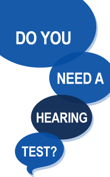 Do you need a hearing test?