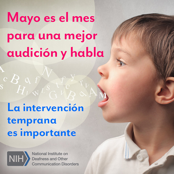May is Better Hearing and Speech Month (Spanish) NIDCD
